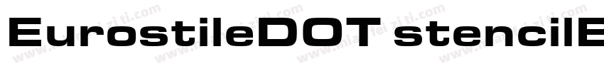 EurostileDOT stencilBlacExte字体转换